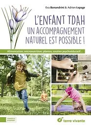 L'enfant TDAH : un accompagnement naturel est possible !