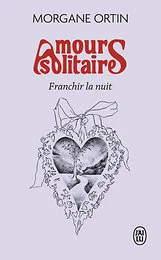 Amours solitaires 3