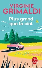 Plus grand que le ciel