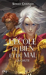 Ecole du bien et du mal Les origines - Tome 2 La Chute