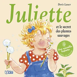 Juliette et le secret des plantes sauvages