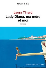 Lady Diana, ma mère et moi