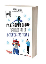 L'astrophysique expliquée par la science-fiction