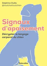 Signaux d'apaisement du chien