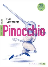 Pinocchio (nouvelle édition, nouveau programme 6e)