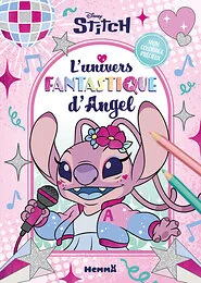 Disney Stitch - Mon coloriage précieux - L'univers fantastique d'Angel