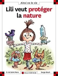 LILI VEUT PROTEGER LA NATURE