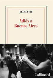 Adiós à Buenos Aires