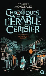 Les chroniques de l'érable et du cerisier