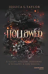 Hollowed - A sleepy Hollow. Personne n'échappe à son destin