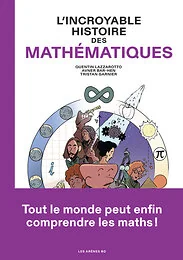 L'Incroyable histoire des mathématiques