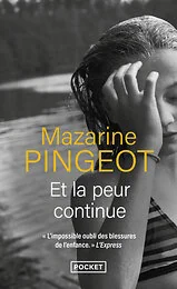 Et la peur continue