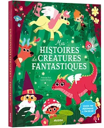 Mes histoires de créatures fantastiques