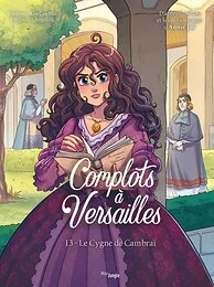 Complots à Versailles - Tome 13
