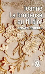 Jeanne La brodeuse au fil d'or