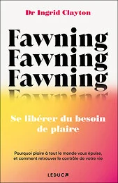Fawning, se libérer du besoin de plaire 