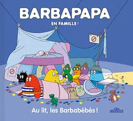 Barbapapa - Barbarpapa en famille ! - Au lit, les Barbabébés !