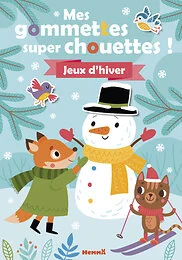 Mes gommettes super chouettes ! Jeux d'hiver