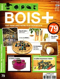 Magazine Bois plus, numéro 79, du 24/06/2026