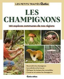 Le petit traité Rustica des champignons