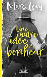 Une autre idée du bonheur