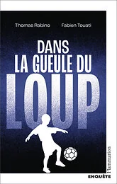 Dans la gueule du loup