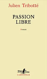 Passion libre