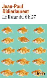 Le liseur du 6 h 27