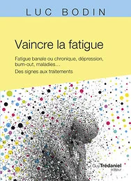 Vaincre la fatigue