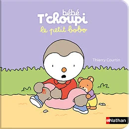 Bébé T'choupi: Le petit bobo