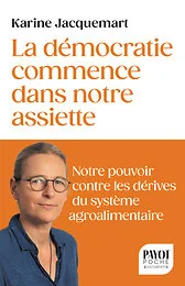 La démocratie commence dans notre assiette