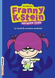 Franny K. Stein, savante folle, Tome 01