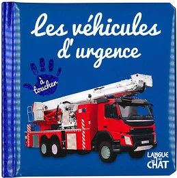 Bébé touche-à-tout - Les véhicules d'urgence tome 49