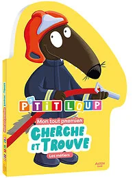 P'tit loup - mon tout premier cherche et trouve - les métiers