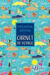 Voyager, rêver ... carnet de voyage