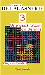 3. Une aspiration au dehors