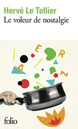 Le voleur de nostalgie