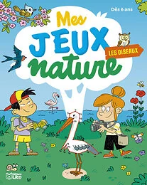 MES JEUX NATURE LES OISEAUX