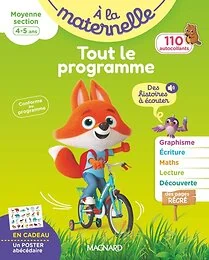 Tout le programme Moyenne section 4-5 ans - A la maternelle