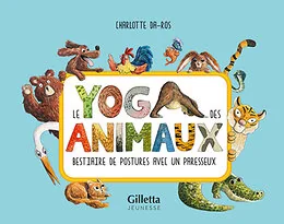 YOGA DES ANIMAUX - BESTIAIRE DE POSTURES AVEC UN PARESSEUX