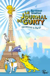 Le Journal de Gurty - Vacances à Paris