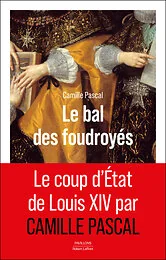 Le Bal des foudroyés