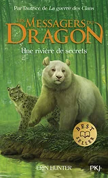 Les Messagers du dragon - Cycle I - Tome 2 Une rivière de secrets