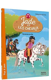 Jade et les chevaux - Vacances au lac