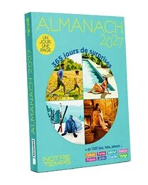 Almanach Notre Temps - Edition 2027