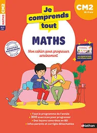 Je comprends tout - Mathématiques CM2