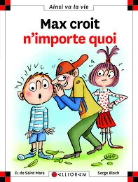 Max croit n´ importe quoi