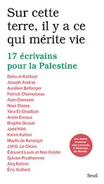 Sur cette terre, il y a ce qui mérite vie