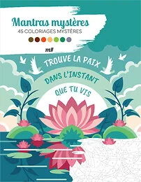 Mantras mystères - 45 coloriages mystères