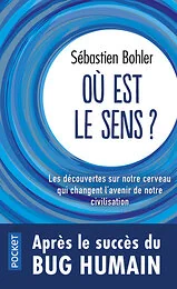 Où est le sens ?